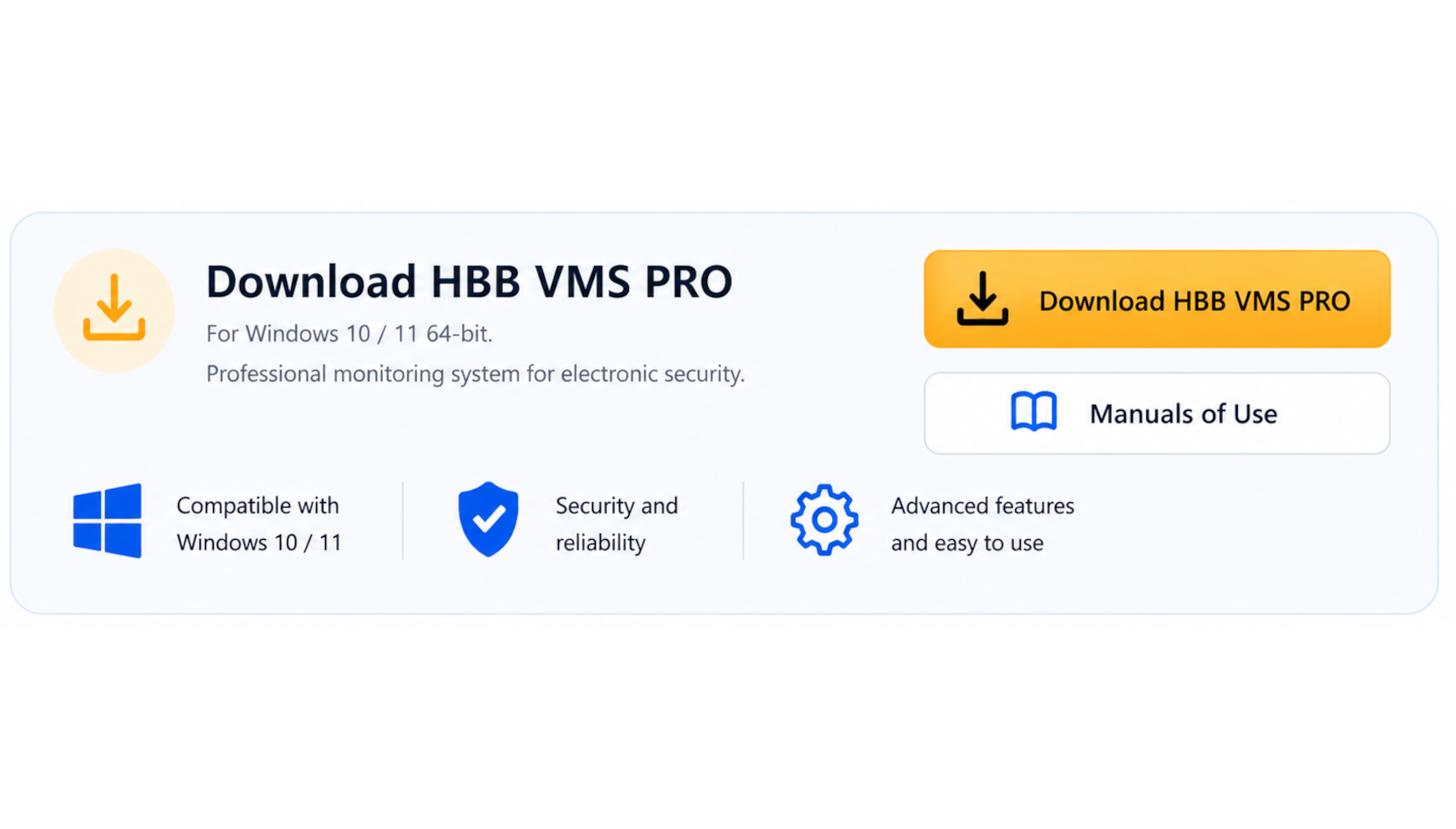 Download HBB VMS PRO for Windows 10 and 11 64-bit, with access to the user manuals