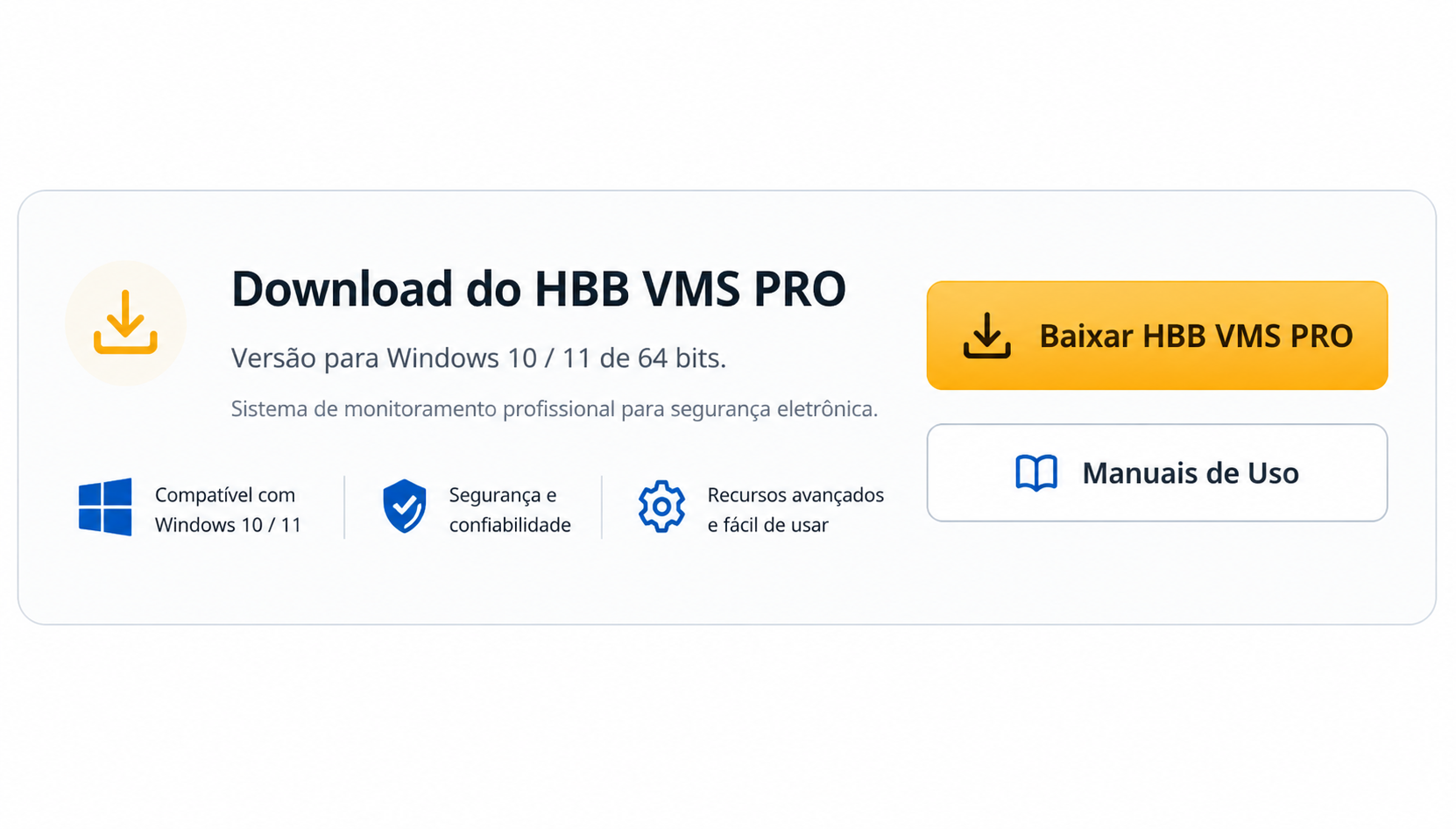 Download do HBB VMS PRO para Windows 10 e 11 de 64 bits, com acesso aos Manuais de Uso